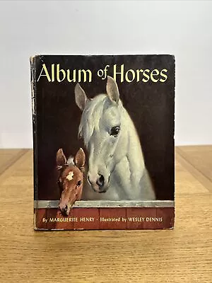 Album Of Horses By Marguerite Henry Illustrated Wesley Dennis Edition Of 1960 • $10