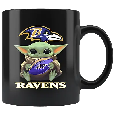 Baltimore Ravens Baby Yoda Star Wars Cute Yoda Ravens Funny Yoda Coffee Mug Gift • $19.98