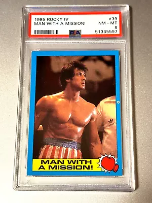 1985 Topps Rocky IV **MAN WITH A MISSION #39  **PSA 8 • $8.63