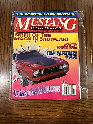 Mustang Illustrated April 1993 Vol 8 No 2 Birth Of The Mach III Showcar • $6.99