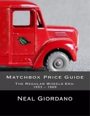 Neal Giordano Matchbox Price Guide (Paperback) • $19.36