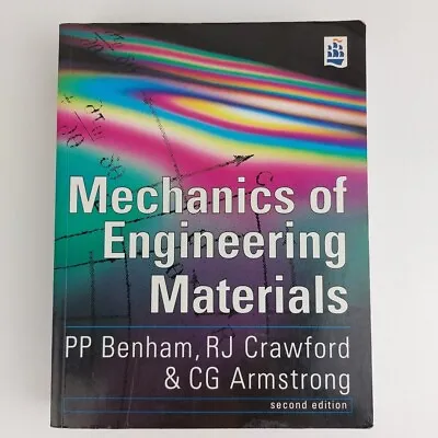 Mechanics Of Engineering Materials Second Edition Benham Crawford Armstrong Book • $39.99