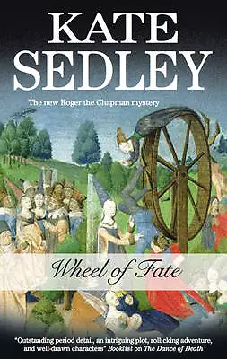 Wheel Of Fate (Roger The Chapman Mysteries)-Sedley Kate-hardcover-072787957X-Go • £3.49