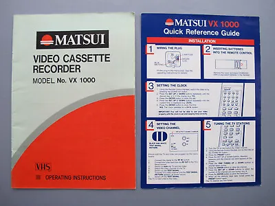 Matsui VX 1000 Video Cassette Recorder VCR - Operating Instructions & Quick Ref • £9.95