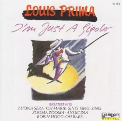 Louis Prima : Im Just A Gigolo-Greatest Hits CD Expertly Refurbished Product • £2.44