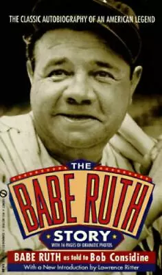 The Babe Ruth Story By Ruth Babe; Considine Bob • $6.49