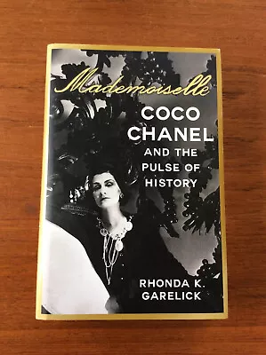 Mademoiselle Coco Chanel And The Pulse Of History 2014 Hardcover Dust Wrapper • $20