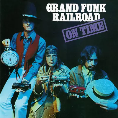 Grand Funk Railroad • On Time CD 1969 Capitol Records 2002 •• NEW •• • $12.69