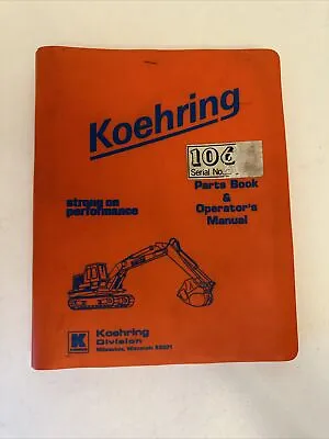 $369.26 • Buy Koehring 1066 Excavator Parts Catalog Owner Operator Maintenance Manual