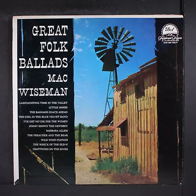 MAC WISEMAN: Great Folk Ballads DOT 12  LP 33 RPM Canada • $10