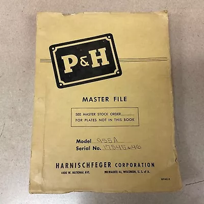 P&H Harnischfeger 955A EXCAVATOR PARTS MANUAL BOOK CATALOG LIST DRAGLINE CRANE • $79.99