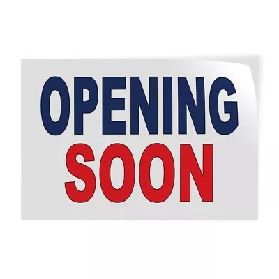 Decal Stickers Opening Soon Blue Red Vinyl Store Sign Label Business • $8.99