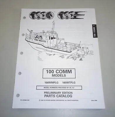 Parts Catalog OMC Evinrude Johnson Outboard 100 COMM Models Stand 08/1992  • $21.18