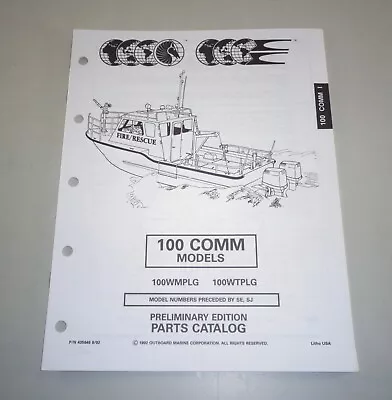 Parts Catalog Omc Evinrude Johnson Outboard Motor 100 Comm Models Stand 08/1992 • $21.20