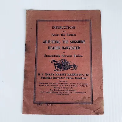 Instructions In Adjusting Sunshine Header Harvester McKay Massey Harris 1931 • $30