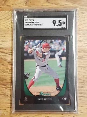 2019 19 Topps ICR Iconic Reprints 2011 Bowman Mike Trout RC SGC 9.5 #ICR-29 • $42