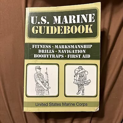 U.S. Marine Guidebook (US Army Survival) United States Marine Corps. Paperback  • $5.99