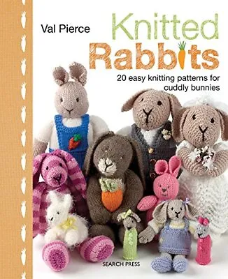 Knitted Rabbits By Pierce Val Book The Cheap Fast Free Post • £8.99