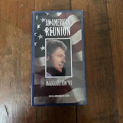 An American Reunion Inauguration '93 Bill Clinton VHS 1993 Time Life SEALED • $24.99