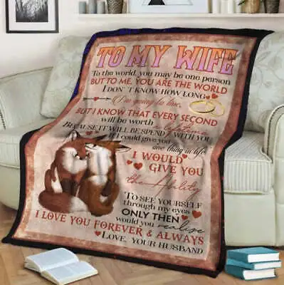 To My Wife To The World You May Be One Person But To Me You SOFA BLANKET • £55.92