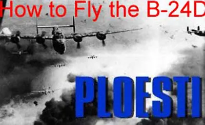 How To Fly The Consolidated B-24 Liberator DVD + Pilot's Manual • $21.95