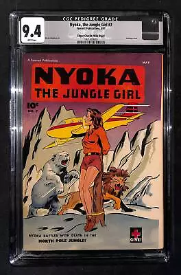 Nyoka The Jungle Girl #7 CGC 9.4 Bondage Cover Pedigree Edgar Church Mile High • $1668