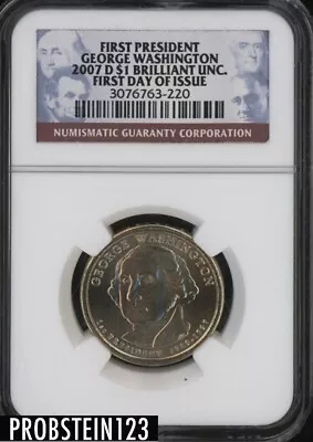 $9.50 • Buy 2007 D $1 One Dollar Silver Coin First President George Washington NGC