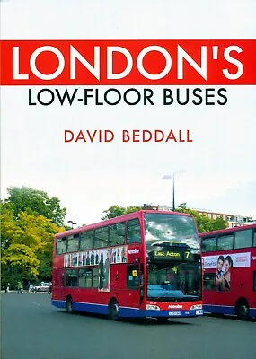 £13.50 • Buy LONDON'S LOW-FLOOR BUSES Transport,SingleDeck,DoubleDeck,Dart SLF,Enviro 200,400
