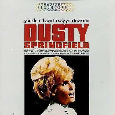 £5.77 • Buy Springfield Dusty : You Dont Have To Say CD Incredible Value And Free Shipping!