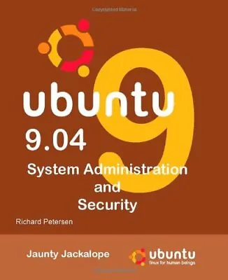 Ubuntu 9.04: System Administration And Security  Good Condition ISBN 09841036 • £29.98