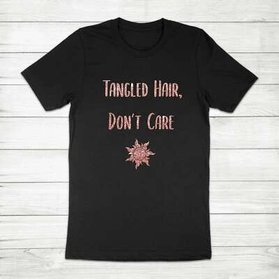 Tangled Hair Don't Care Rapunzel Princess Sun Movie Saying Unisex Tee T-Shirt • $19.80