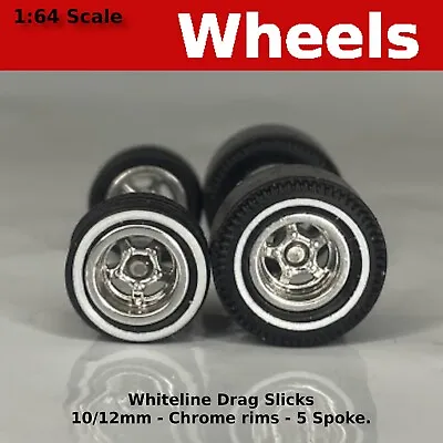 Muscle Car - Chrome 5 Spoke Whiteline Drag Slicks - 10/12mm For Hot Wheels • $3.99
