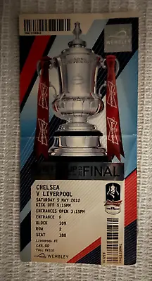 Ticket 2012 FA Cup Final Liverpool V Chelsea • £15