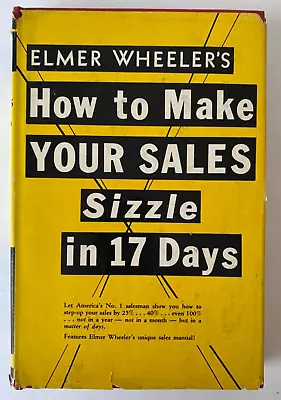 How To Make Your Sales Sizzle In 17 Days-1953- By Elmer Wheeler • $45