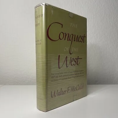 The Conquest Of The West - Walter F. McCaleb 1947 1st Ed HC/DJ • $12.99