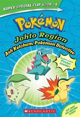 Ash Ketchum Pokmon Detective / I Choose You! [Pokmon Super Special Flip Book: J • $5.58