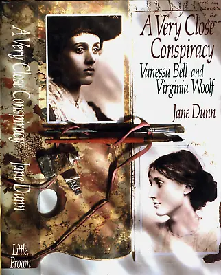First Edition Jane Dunn A Very Close Conspiracy Vanessa Bell & Virginia Woolf • $3.99