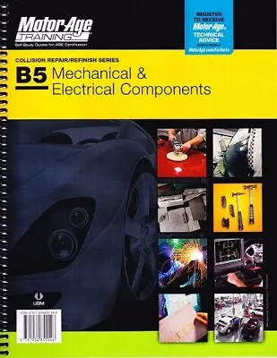 ASE Test Prep Collision B5 Mechanical & Electrical Components Study Guide 5546 • $35.95