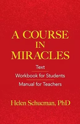 A Course In Miracles: Text Workbook For Students Manual For Teachers • $11.12