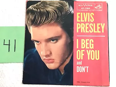 Elvis Presley –  Don't/I Beg Of You  7  Vinyl Record (RCA Victor #47-7150) Rare • $19.99