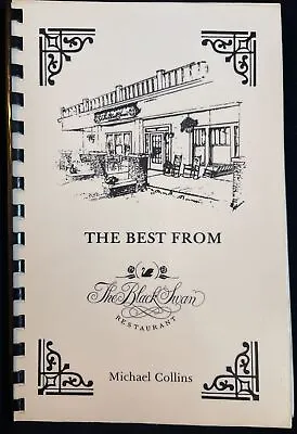 Best From The Black Swan Restaurant Michael Collins Cajun 1987 1st Ed SIGNED • $49.99