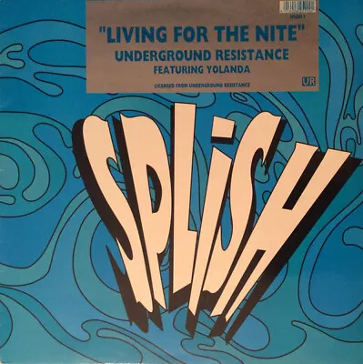 'Underground Resistance Featuring Yolanda Reynolds - Living For The Nite' 12 45 • £4.99