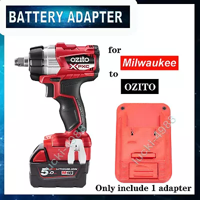 $30.99 • Buy For Milwaukee M18 18V Li-ion Battery To Ozito 18V Series Tools Adapter Connector