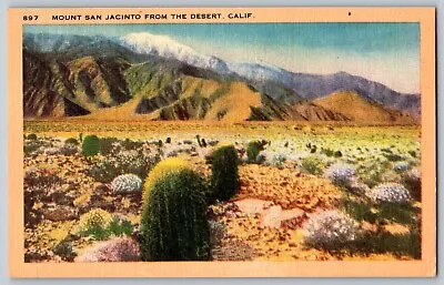 California CA - Mount San Jacinto From The Desert - Vintage Postcards - Unposted • $4.49