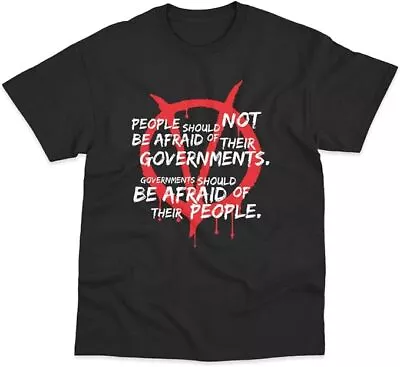 V For Vendetta Inspired People And Governments T-Shirt • $23.99