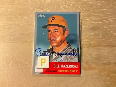 2022 Topps Chrome Platinum Anniversary Baseball Bill Mazeroski Auto CPA-BM • $19.95