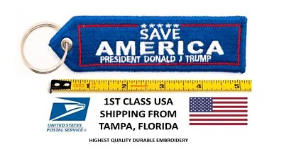 Usa Save America Trump Keychain Highest Quality Double Sided Embroider Fabric • $8.95