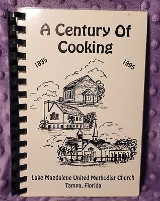 CB33 VTG COOKBOOK-1995 Century Of Cooking LakeMagdalene UnitedMethodist Tampa FL • $9