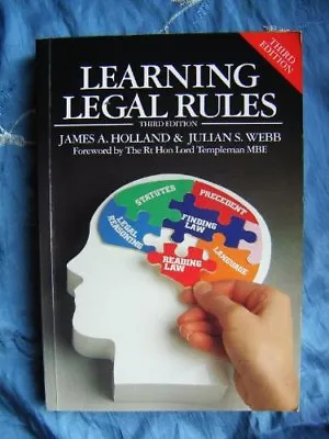 Learning Legal RulesJames A. Holland J. Webb The Right Honourable Lord Templ • £2.14