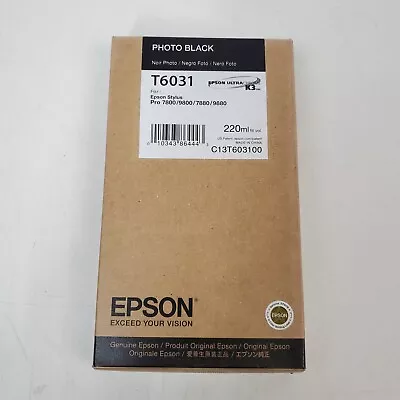 Genuine Epson T6031 Photo Black Ink For Stylus Pro 7800/9800/7880/9880 Exp:10/19 • $64.97